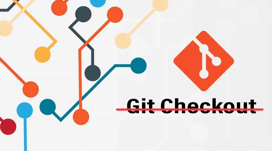 New git commands to replace 'checkout'